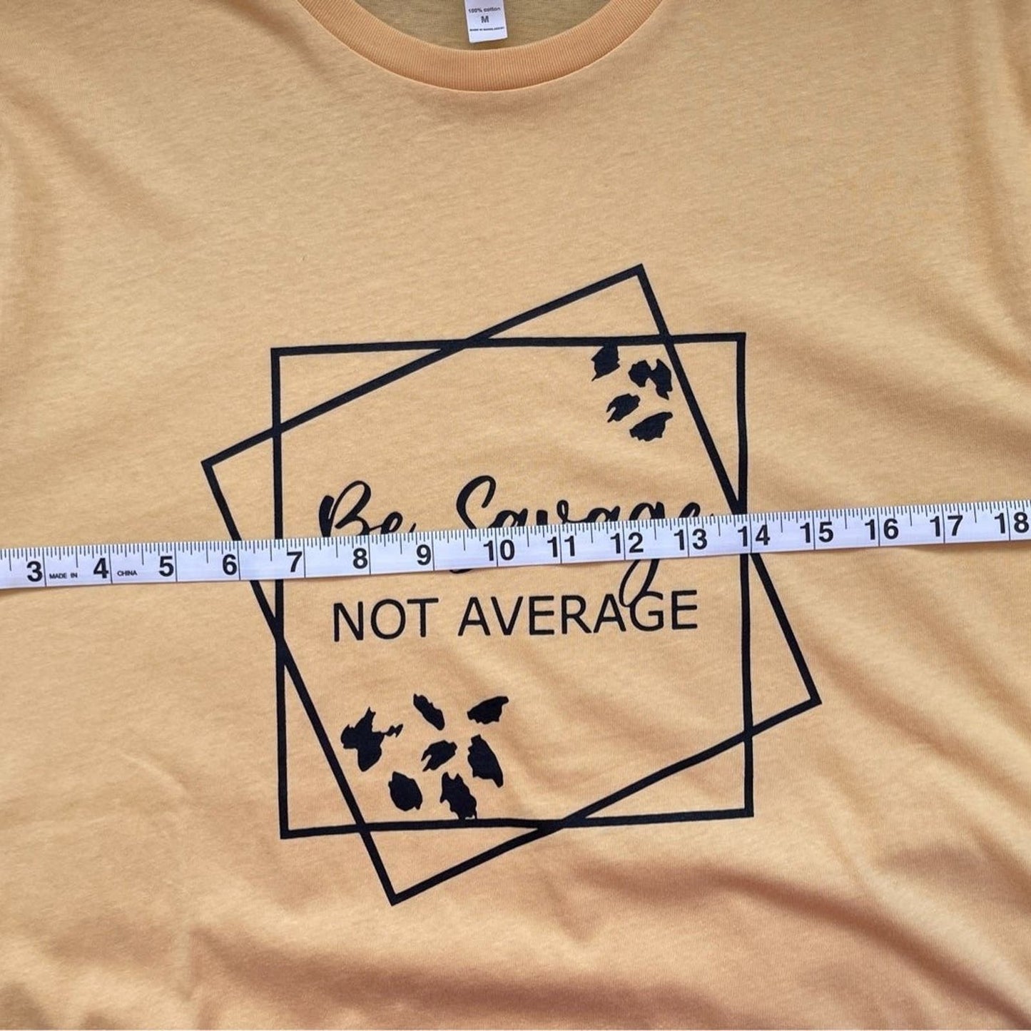 Be Savage Not Average T-shirt